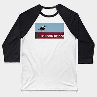 Magpie on London Bridge Baseball T-Shirt